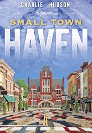 Small Town Haven (Charlie Hudson)