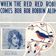 When the Red Red Robin