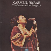 The Great American Songbook – Carmen Mcrae (Atlantic, 1972)