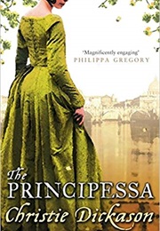 The Principessa (Christie Dickason)