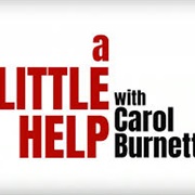 A Little Help With Carol Burnett