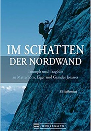 Im Schatten Der Nordwand (Uli Auffermann)