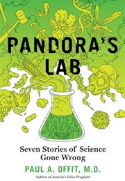 Pandora&#39;s Lab (Paul A. Offit)