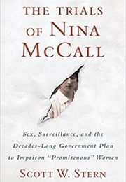 The Trials of Nina McCall (Scott W. Stern)