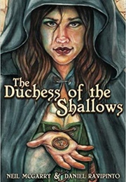 The Duchess of the Shallows (Neil McGarry)