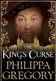 The King&#39;s Curse (Philippa Gregory)