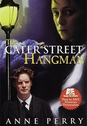 The Cater Street Hangman (Anne Perry)