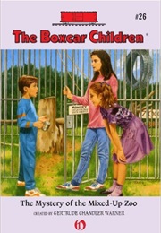 The Mystery of the Mixed Up Zoo (Gertrude Chandler Warner)