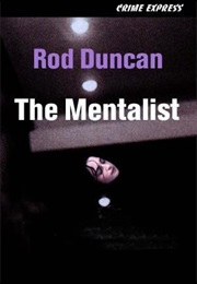 The Mentalist (Rod Duncan)