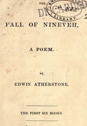 The Fall of Nineveh (Edwin Atherstone)