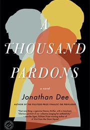 A Thousand Pardons (Jonathan Dee)