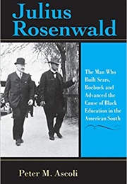 Julius Rosenwald (Peter M. Ascoli)