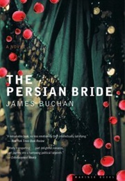 The Persian Bride (James Buchan)