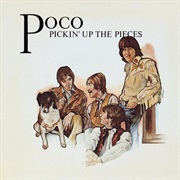 Poco - Pickin&#39; Up the Pieces