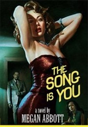 The Song Is You (Megan Abbott)