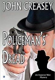 Policeman&#39;s Dread (John Creasy)