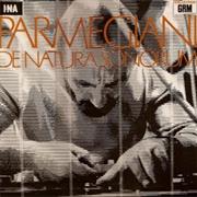 Bernard Parmegiani - De Natura Sonorum