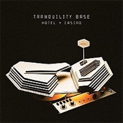 Arctic Monkeys - Tranquility Base Hotel &amp; Casino