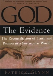 God: The Evidence (Patrick Glynn)