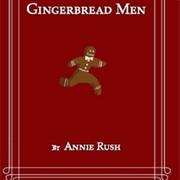 Secret Lives of the Gingerbread Men