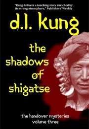 The Shadows of Shigatse (D.L. Kung)
