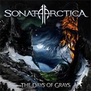 Sonata Arctica - The Days of Grays