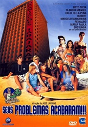 Seus Problemas Acabaram!!! (2006)