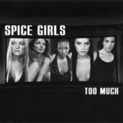 Too Much - Spice Girls