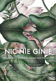 Nic Nie Ginie (2019)
