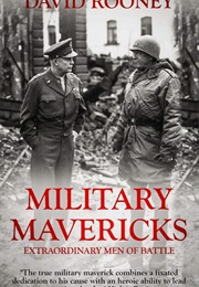 Military Mavericks (David Rooney)