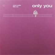 Only You - Cheat Codes, Little Mix