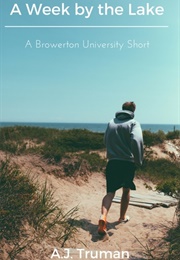 A Week by the Lake (A. J. Truman)