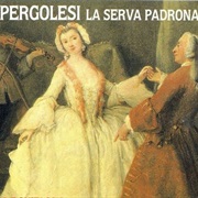 La Serva Padrona (Pergolesi)