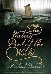 The Watery Part of the World