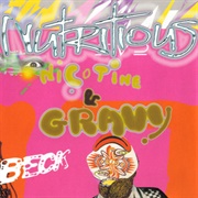 Nicotine & Gravy - Beck