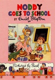Noddy Goes to School (Enid Blyton)