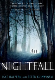 Nightfall (Jake Halpern, Peter Kujawinski)