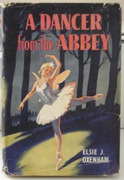 A Dancer From the Abbey (Elsie J. Oxenham)