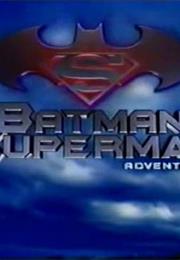 The New Batman/Superman Adventures