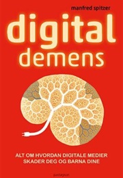 Digital Demens (Manfred Spitzer)