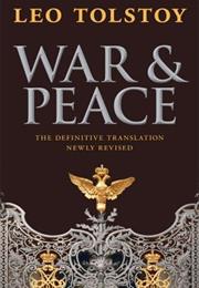 War and Peace – Leo Tolstoy