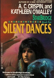 Silent Dances (A.C. Crispin)