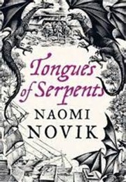 Tongues of Serpents (Naomi Novik)