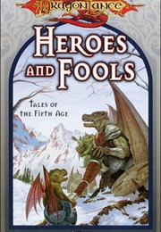 Heroes and Fools (Multiple)