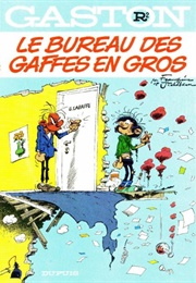 Le Bureau Des Gaffes En Gros (André Franquin)