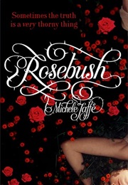 Rosebush (Michele Jaffe)
