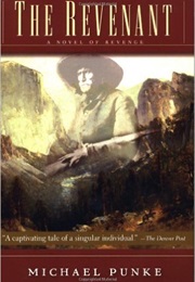 The Revenant: A Novel of Revenge (Michael Punke)