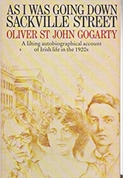 As I Was Going Down Sackville Street (Oliver St. John. Gogarty)