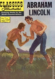 Abraham Lincoln (Classics Illustrated)