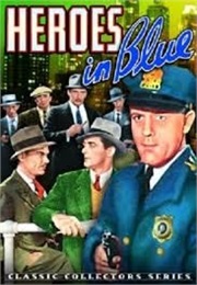 Heroes in Blue (1939)